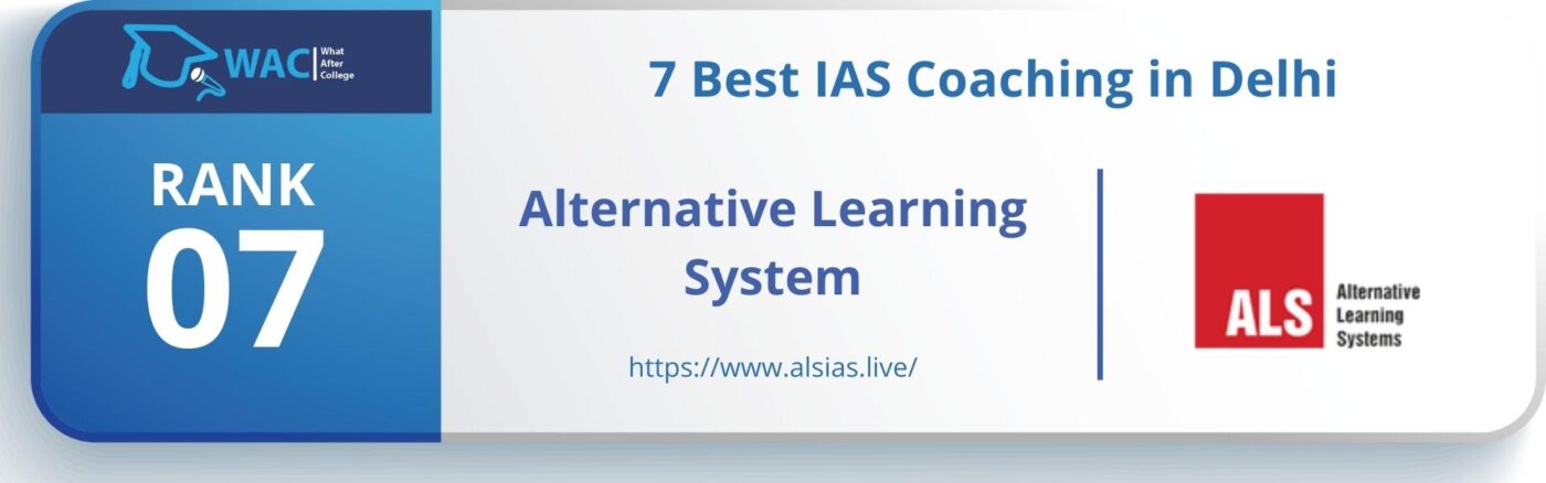 Rank 7: Alternative Learning System | best ias coaching in delhi